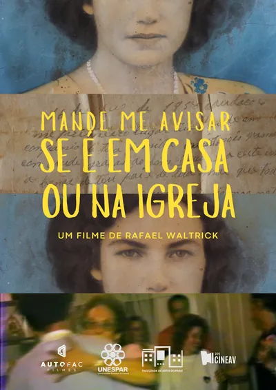 Pôster de Mande Me Avisar Se É em Casa ou na Igreja
